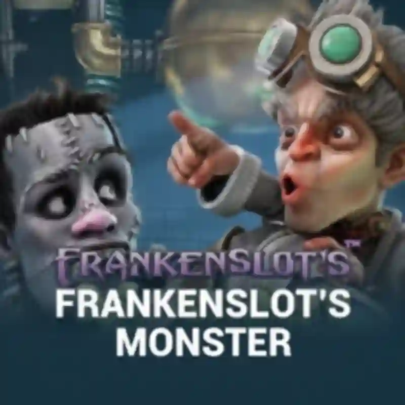 Frankenslot’s Monster